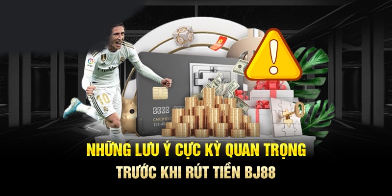 Những vấn đề quan trọng giúp đổi thưởng thành công tại BJ88