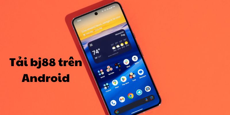 Tải ứng dụng trên Android